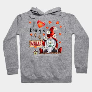 Gnome I Love Being Mama Hoodie